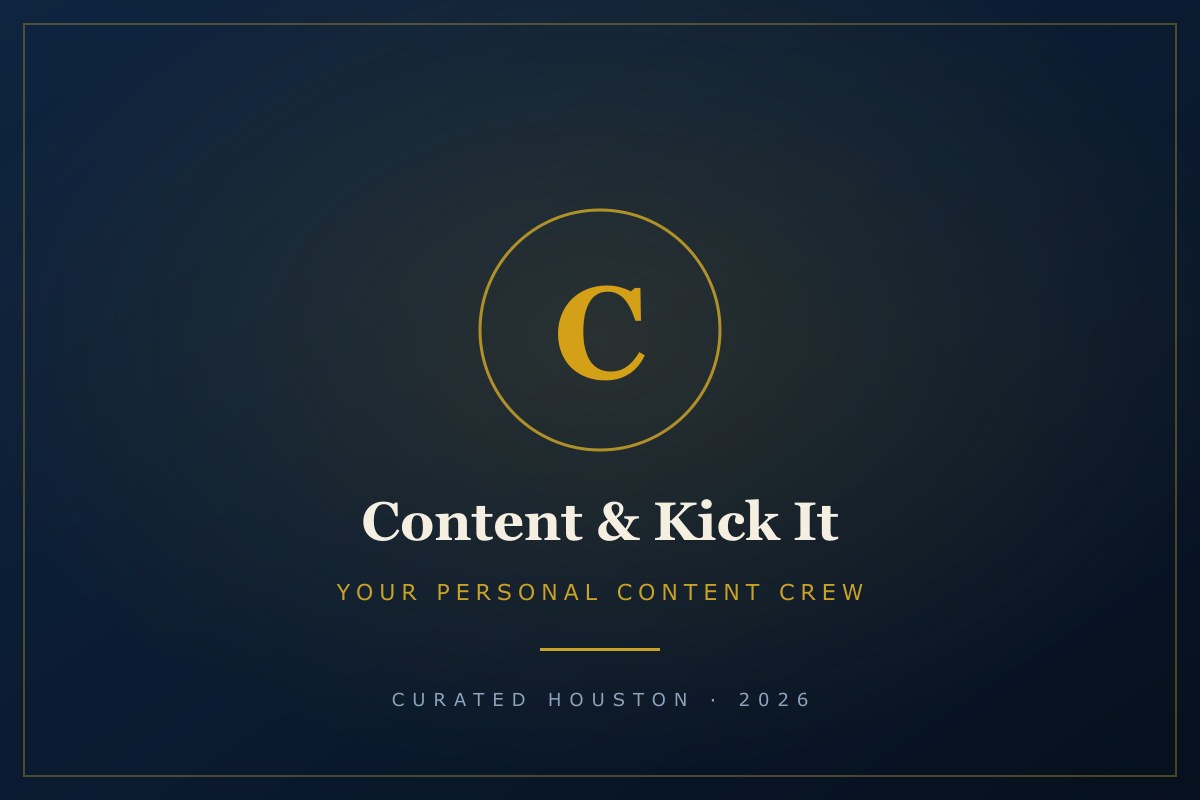 Content & Kick It — Your Personal Content Crew